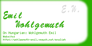 emil wohlgemuth business card